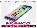 Download - Franco _ PHONE ft Mr'Zed, Ben & Laz vee