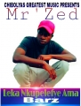 Mr'Zed - Leka Nkupelefye Ama Barz