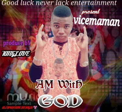 Vicemaman - Am with God