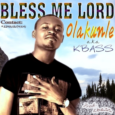 Kbass - Bless Me Lord