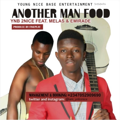 Ynb 2nice - Another man food Feat. Melas x Emirad