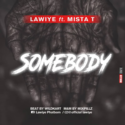 Lawiye - somebody