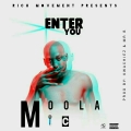 Moola Mic - Enter You